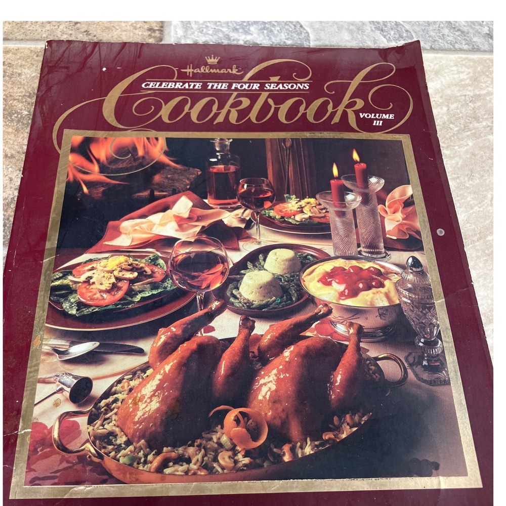 Hallmark Celebrate the Four Seasons Cookbook Volume III Vintage Seasonal Recipes